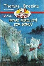 Ajan Köpek Bello Bond  Beyaz Midilliyi Kim Gördü Thomas Brezina