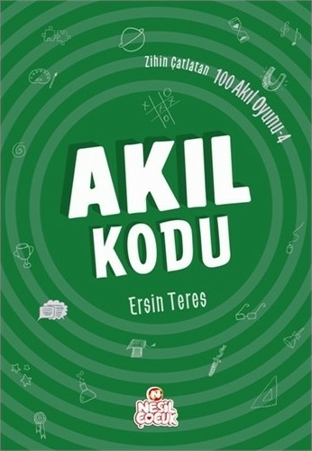 Zihin Çatlatan 100 Akıl Oyunu 4 - Akıl Kodu Ersin Teres