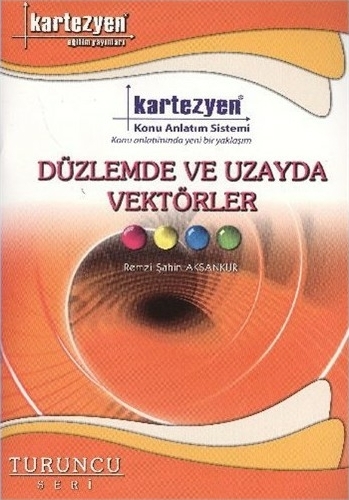 Turuncu Geometri 14 Düzlemde ve Uzayda Vektörler