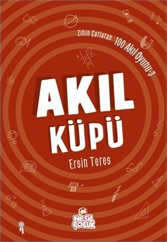 Zihin Çatlatan 100 Akıl Oyunu 3 - Akıl Küpü Ersin Teres