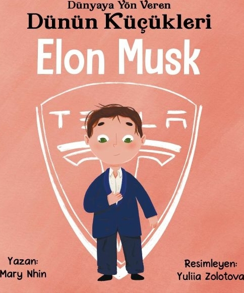 Dünyaya Yön Veren Dünün Küçükleri Elon Musk Mary Nhin