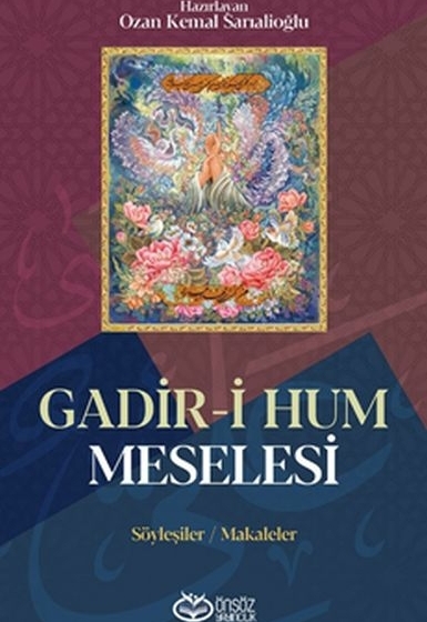 Gadir-İ Hum Meselesi Ozan Kemal Sarıalioğlu