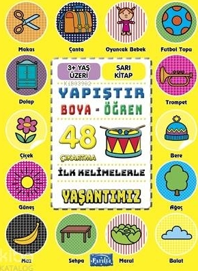 İlk Kelimelerle Yaşantımız - Yapıştır-Boya-Öğren Kolektif