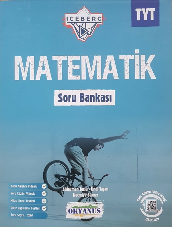 Okyanus TYT Iceberg Matematik Soru Bankası (Yeni) Süleyman Tozlu Necmiye Sümer Ünal Taşan
