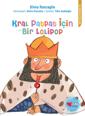 Kral Patpat İçin Bir Lolipop Silvia Roncaglia