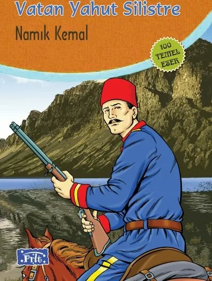 Vatan Yahut Silistre (100 Temel Eser - İlköğretim) Namık Kemal