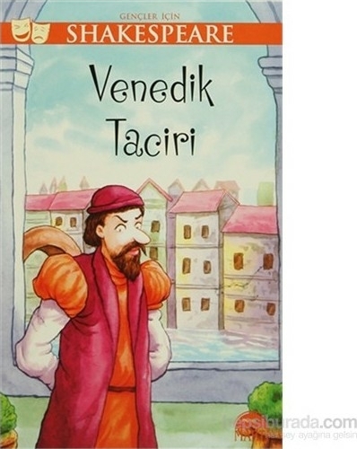 Gençler İçin Shakespeare - Venedik Taciri William Shakespeare