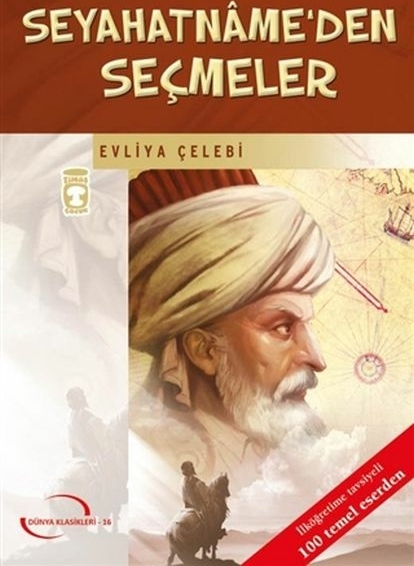 Evliya Çelebi; Seyahatnameden Seçmeler Evliya Çelebi