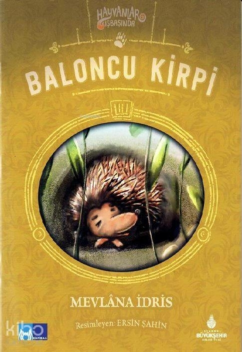 Baloncu Kirpi; Hayvanlar İş Başında
