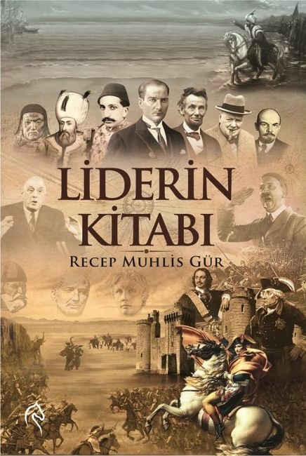 Liderin Kitabı Recep Muhlis Gür
