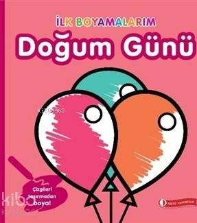 İlk Boyamalarım - Doğum Günü Kolektif