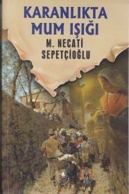 Karanlıkta Mum Işığı 2 M.necati Sepetçioğlu