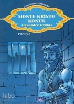 Dünya Çocuk Klasikleri Dizisi Monte Kristo Kontu Alexandre Dumas