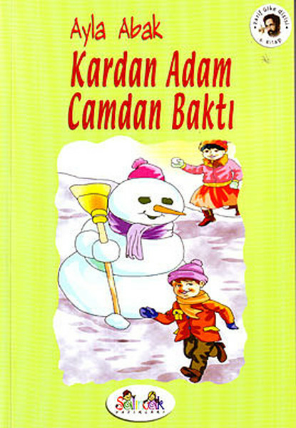 Kardan Adam Camdan Baktı Ayla Abak