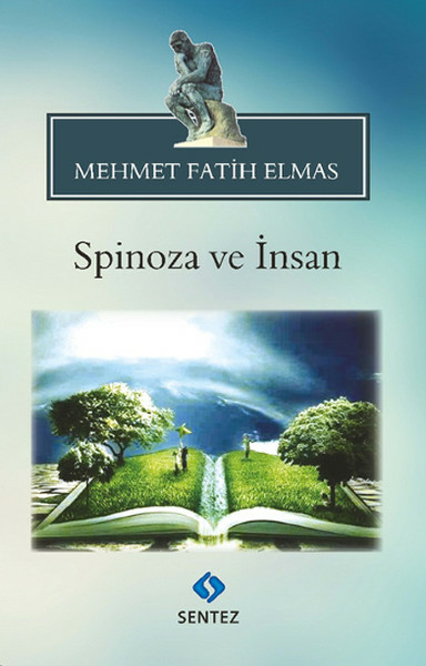 Spinoza Ve İnsan Mehmet Fatih Elmas