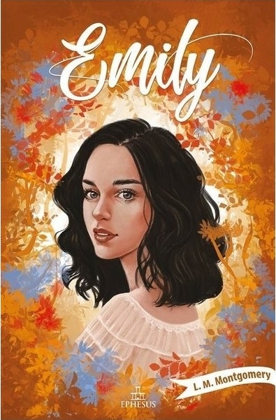 Emily - 2 L. M. Montgomery