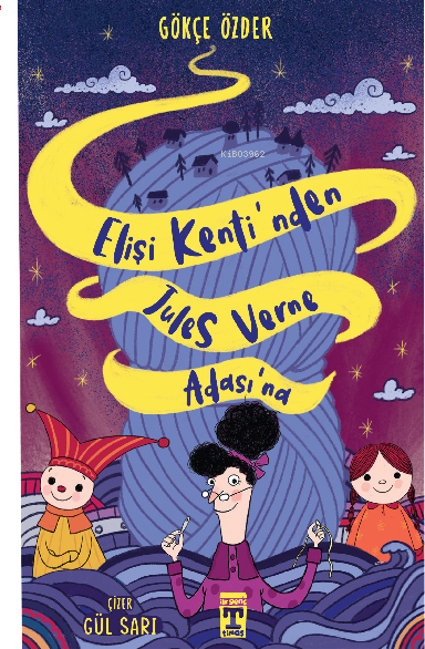 Elişi Kenti’nden Jules Verne Adası’na Gökçe Özder