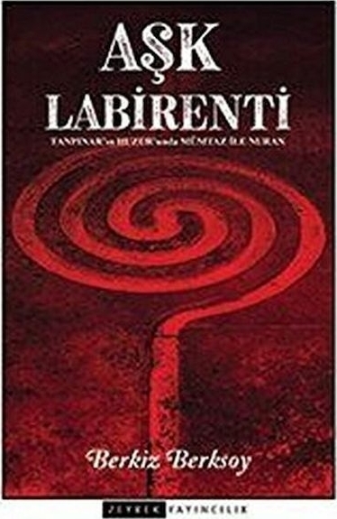 Aşk Labirenti Berkiz Berksoy