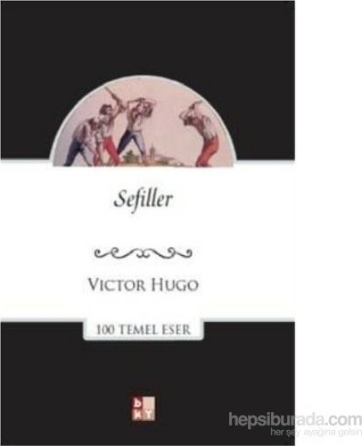 Sefiller; 100 Temel Eser