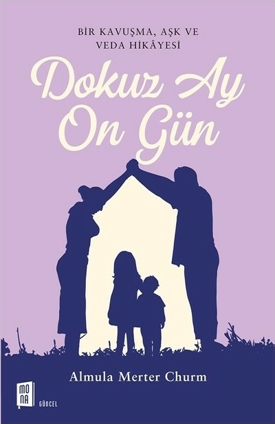 Dokuz Ay On Gün Almula Merter Churm