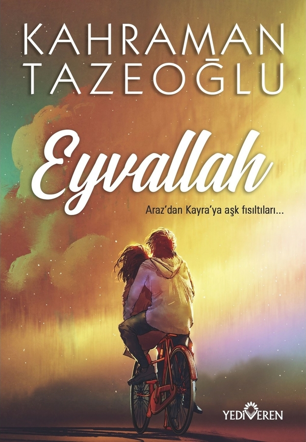 Eyvallah; Araz'dan Kayra'ya Aşk Fısıltıları... Kahraman Tazeoğlu