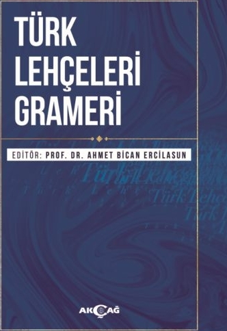 Türk Lehçeleri Grameri - Ciltli Mustafa Öner