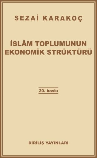 İslam Toplumunun Ekonomik Strüktürü Sezai Karakoç