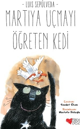 Martıya Uçmayı Öğreten Kedi Luis Sepulveda