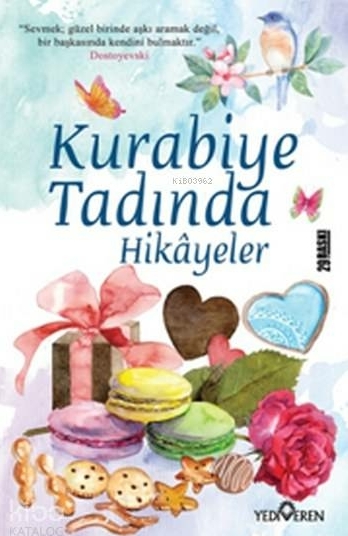 Kurabiye Tadında Hikayeler Akif Bayrak