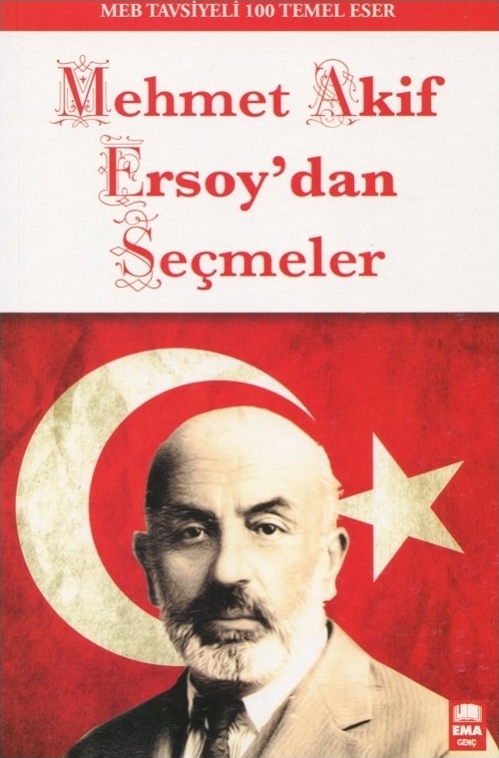 Mehmet Akif Ersoy`dan Seçmeler Mehmet Akif Ersoy