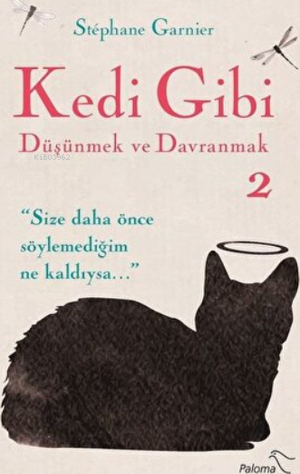 Kedi Gibi Düşünmek ve Davranmak 2 Stephane Garnier