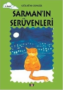 Sarman'ın Serüvenleri; Tomurcuk Kitaplar 17 Gülsüm Cengiz