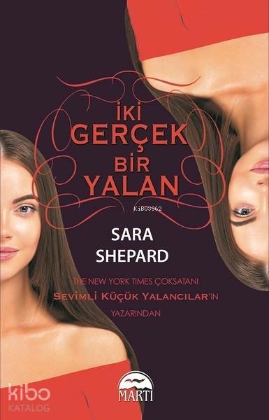 İki Gerçek Bir Yalan Sara Shepard