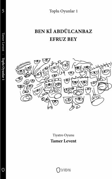 Toplu Oyunlar 1 - Ben Ki Abdülcanbaz Efruz Bey Tamer Levent