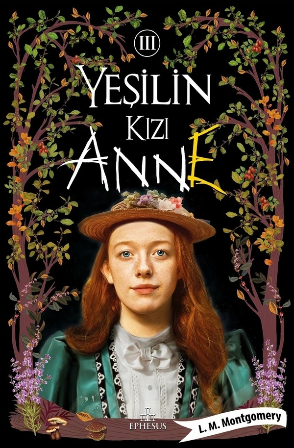 Yeşilin Kızı Anne 3 - Ciltli L. M. Montgomery
