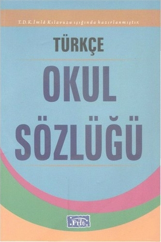 Türkçe Okul Sözlüğü (Karton Kapak) Komisyon