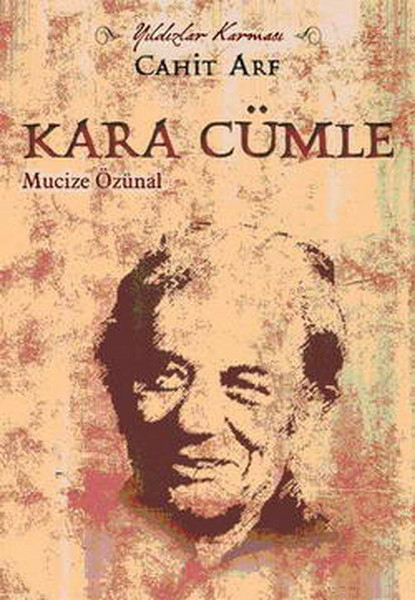 Kara Cümle; Yıldızlar Karması Cahit Arf