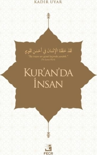 Kuranda İnsan Kadir Uyar