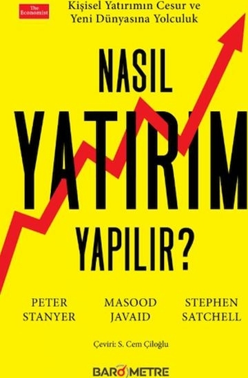 Nasıl Yatırım Yapılır? Peter Stanyer , Stephen Satchell , Masood Javaid