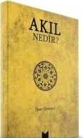 Akıl Nedir? İhsan Özdemir