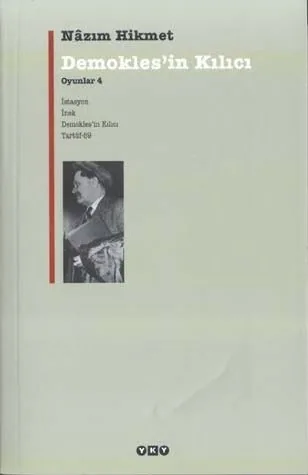 Demoklesin Kılıcı Oyunlar 4 Nazım Hikmet Ran
