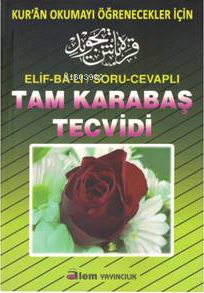 Soru-Cevaplı Tam Karabaş Tecvidi (Büyük Boy) KARABÂŞ-I VELİ