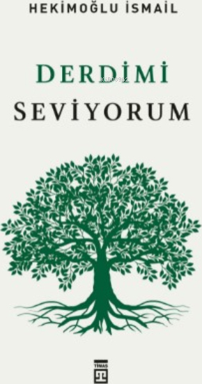 Derdimi Seviyorum Hekimoğlu İsmail