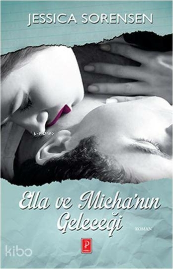 Ella ve Micha'nın Geleceği Jessica Sorensen