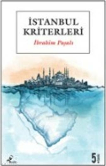 İstanbul Kriterleri İbrahim Paşalı