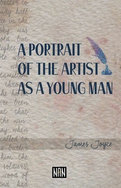 A Portrait Of The Artist As A Young Man James Joyce