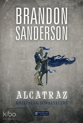 Alcatraz 3 - Kristalya Şövalyeleri Brandon Sanderson