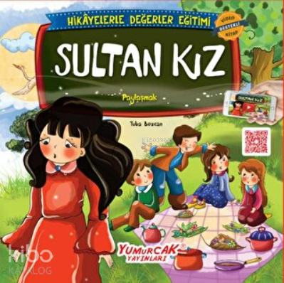 Erdemlerle Hikâyeler Sultan Kız Tuba Bozcan