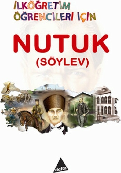 Nutuk (Söylev) - İlköğretim Öğrencileri İçin Kenan Kalecikli