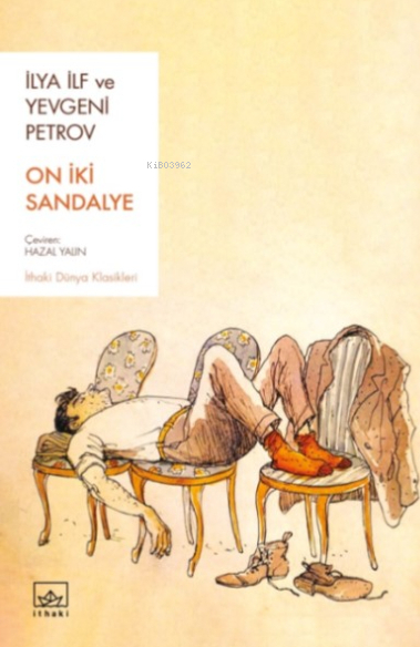 On İki Sandalye İlya İlf, Yevgeni Petrov